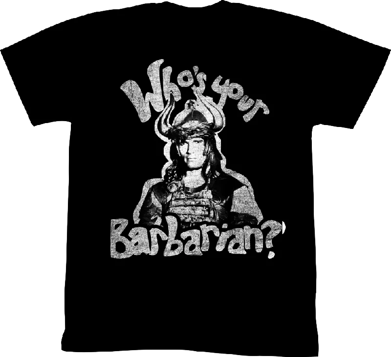 Men's fun print t-shirt-Who's Your Barbarian Conan The Barbarian T-Shirt