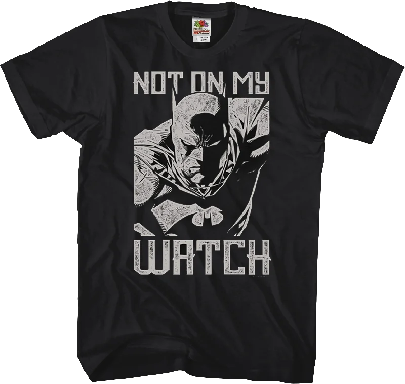 Men's sustainable material t-shirt-Not On My Watch Batman T-Shirt