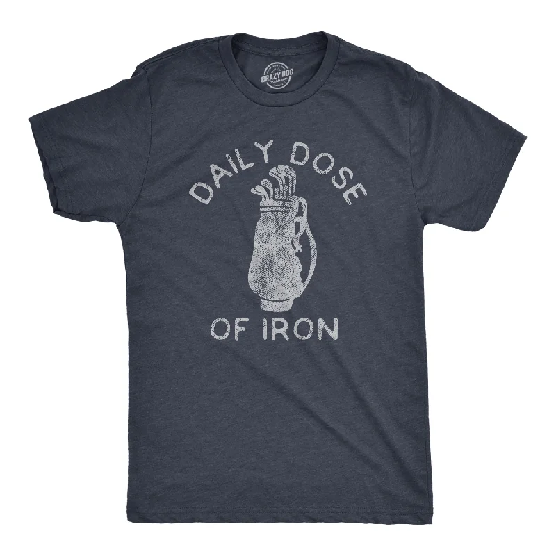 Men's bold graphic t-shirt-Daily Dose Of Iron Men's T Shirt