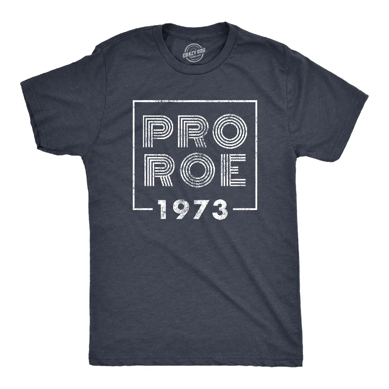 Men's comfy lounge t-shirt-Pro Roe 1973 Men's T Shirt