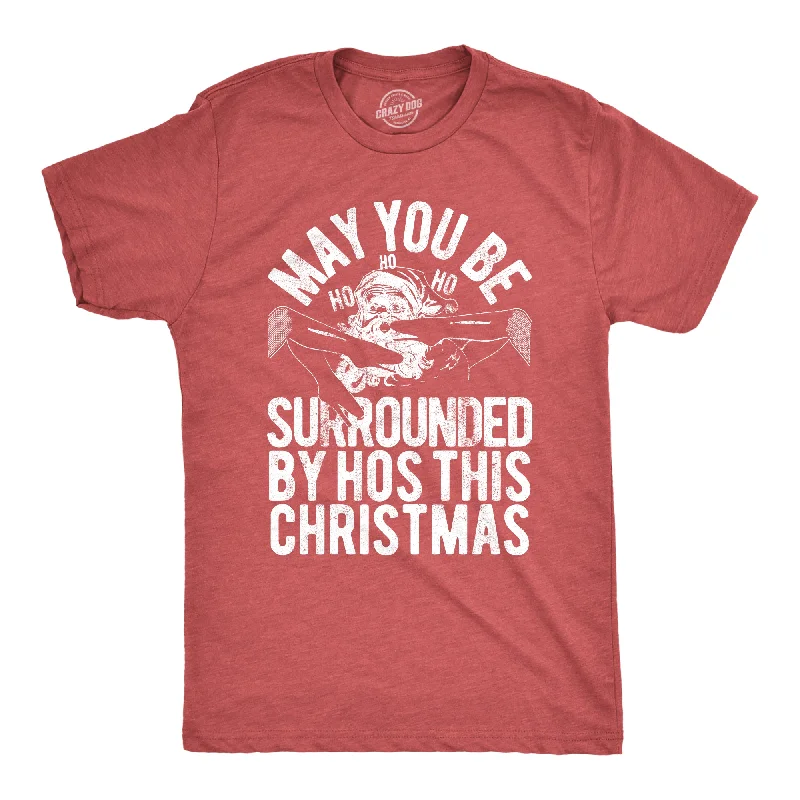 Men's quick-drying t-shirt-May You Be Surrounded By Hos This Christmas Men's T Shirt