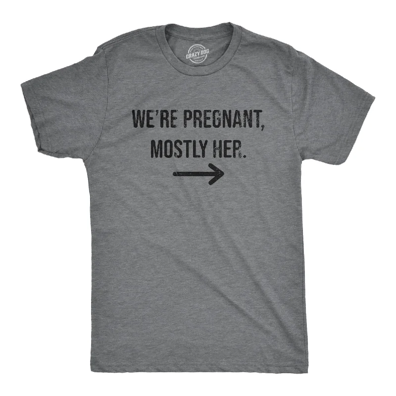 Men's heavyweight t-shirt-Were Pregnant Mostly Her Men's T Shirt