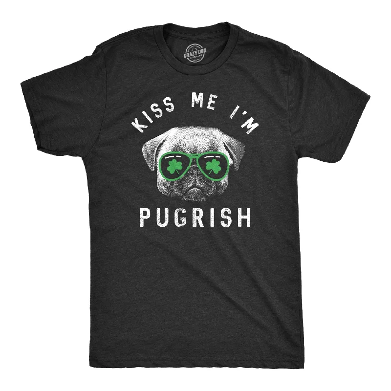 Men's pre-shrunk t-shirt-Kiss Me I'm Pugrish Men's T Shirt