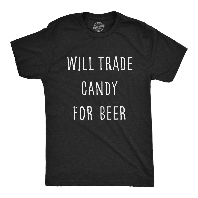 Men's sport-inspired t-shirt-Will Trade Candy For Beer Men's T Shirt