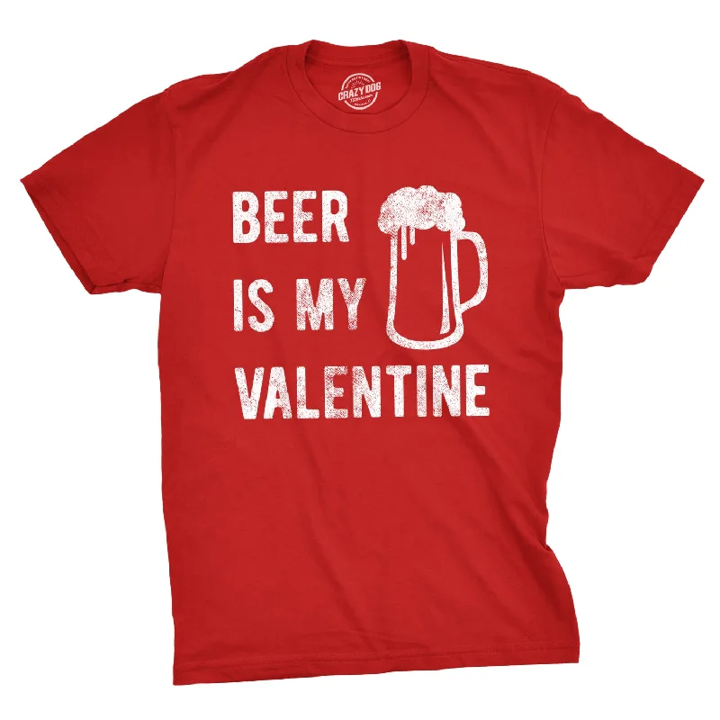 Men's fun print t-shirt-Beer Is My Valentine Men's T Shirt