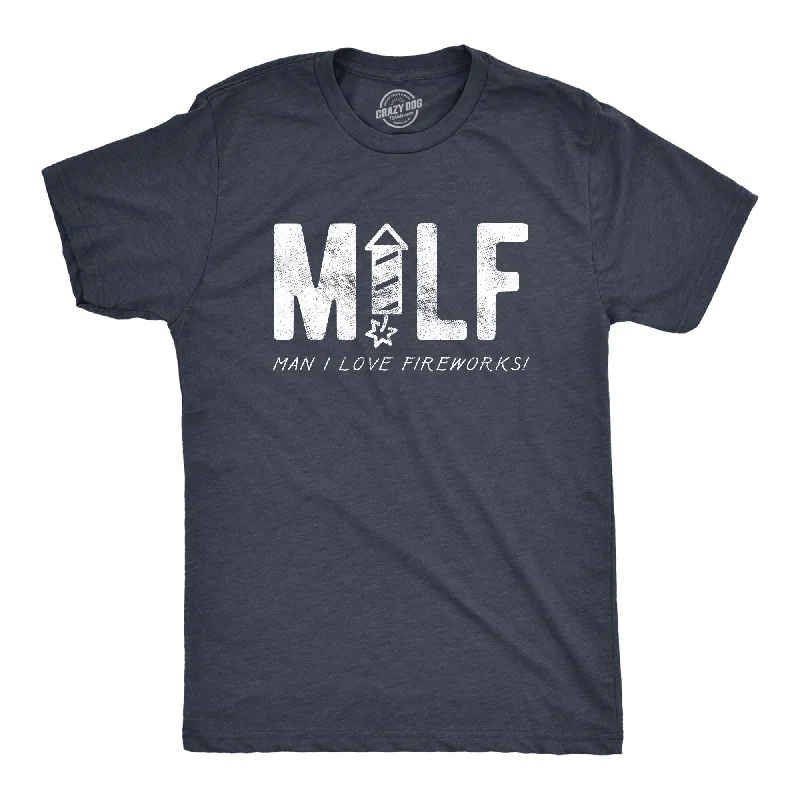 Men's comfy lounge t-shirt-MILF Man I Love Fireworks Men's T Shirt