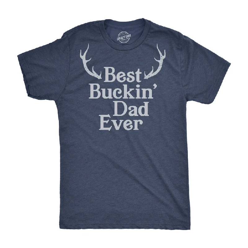 Men's relaxed fit casual t-shirt-Best Buckin Dad Ever Men's T Shirt