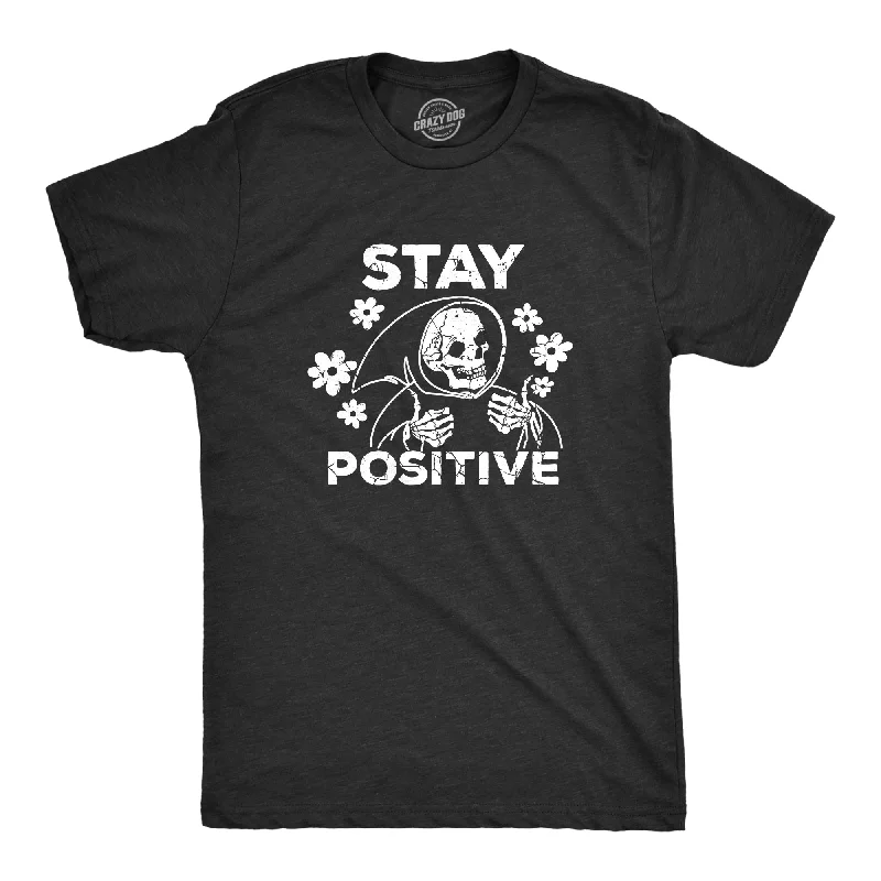 Men's lightweight active t-shirt-Stay Positive Men's T Shirt