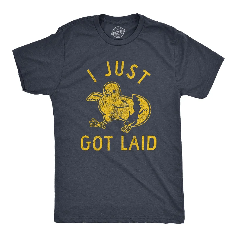 Men's fashion staple t-shirt-I Just Got Laid Men's T Shirt