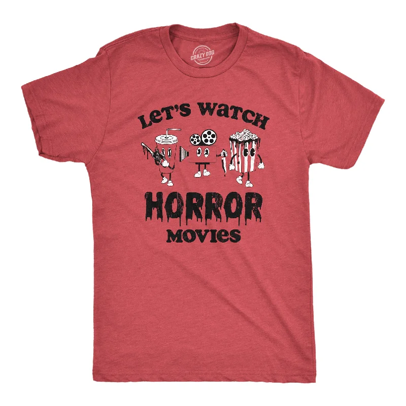 Men's summer-ready t-shirt-Lets Watch Horror Movies Men's T Shirt